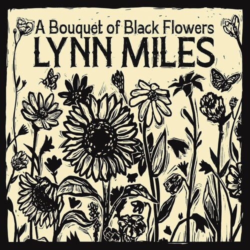 Lynn Miles: Bouquet Of Black Flowers - CD
