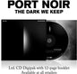 Port Noir: The Dark We Keep - CD