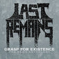 Last Remains: Grasp For Existence :the Demo Anthology - CD