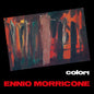 Ennio Morricone: Colori (Original Soundtrack) - VINYL