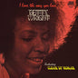 Betty Wright: I Love The Way You Love - VINYL