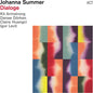 Johanna Summer: Dialoge - VINYL