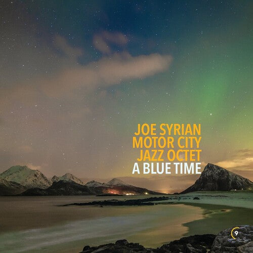 Joe Syrian Motor City Jazz Octet: A Blue Time - VINYL