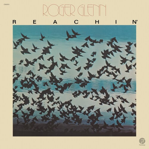 Roger Glenn: Reachin' (Jazz Dispensary Top Shelf Series) - VINYL