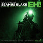 Seamus Blake: The Electrifying Seamus Blake: Eh! - VINYL