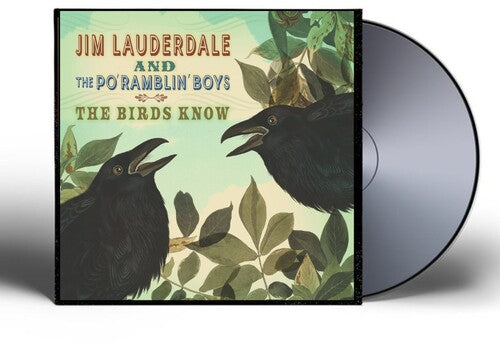 Jim Lauderdale: The Birds Know - CD