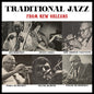 Various Artists: Traditional Jazz From New Orleans (Various Artists) - CD