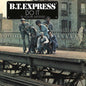 Bt Express: Do It Til You're Satisfied - VINYL