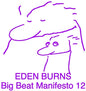 Eden Burns: Big Beat Manifesto, Vol. XII - 12-INCH SINGLE