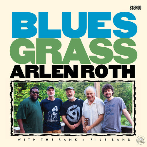 Roth, Arlen & the Rank & File Band: Blues Grass - CD