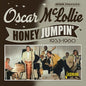 Oscar McLollie: Honey Jumpin', 1953-1960 - CD