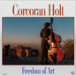 Corcoran Holt: Freedom of Art - VINYL