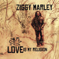Ziggy Marley: Love Is My Religion - VINYL
