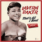 LaVern Baker: That's All I Need: Her Greatest Singles 1955-62 - VINYL