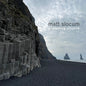 Matt Slocum: A Revolving Alliance - VINYL
