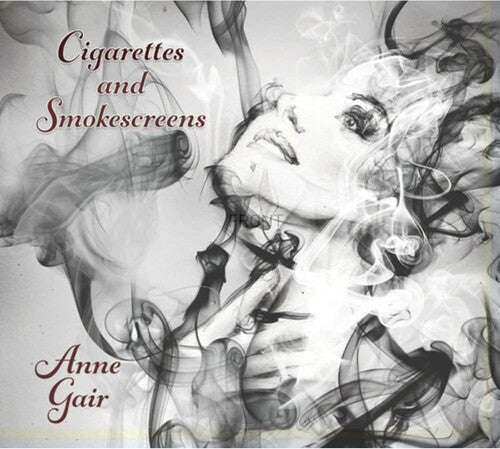 Anne Gair: Cigarettes & Smokescreens - White Vinyl - VINYL