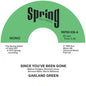 Garland Green: Since You've Been Gone / Just Loving You - 7-INCH SINGLE