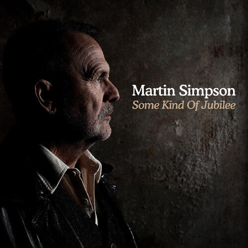 Martin Simpson: Some Kind of Jubilee - VINYL