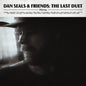Dan Seals: Dan Seals & Friends: The Last Duet - VINYL