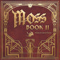 Jason Graves: Moss: Book II (Original Soundtrack) - VINYL