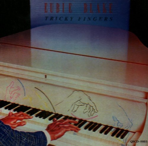 Eubie Blake: Tricky Fingers - CD