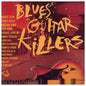 Various Artists: Blues Guitar Killers - CD