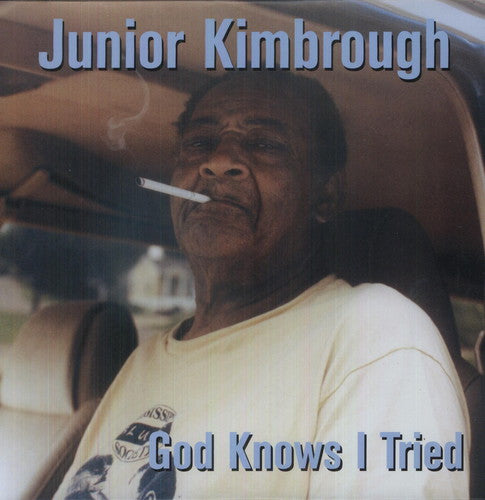 Junior Kimbrough: God Knows I Tried - VINYL
