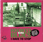 Hooked On Blues: I Have to Stop - CD