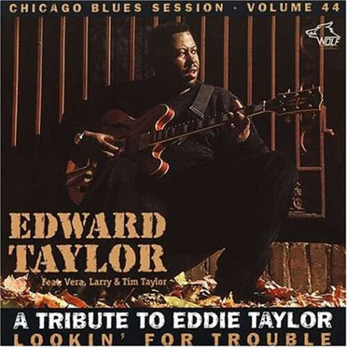 Edward Taylor: Lookin for Trouble - CD