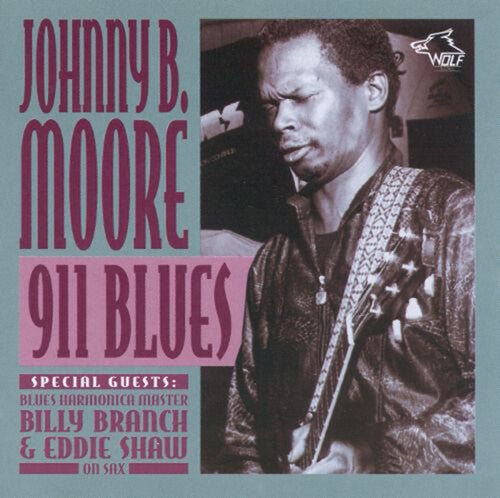 Johnny B. Moore: 911 Blues - CD