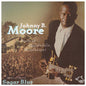 Johnny B. Moore: Born in Clarksdale Mississippi - CD