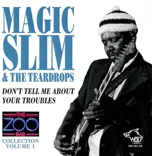 Magic Slim & Teardrops: Zoo Bar Collection, Vol. 1 - CD