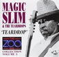 Magic Slim & Teardrops: Zoo Bar Collection, Vol. 3 - CD