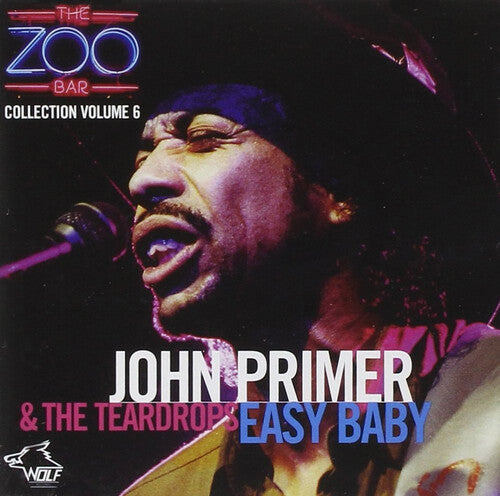 Primer, John / Teardrops: Easy Baby: Zoo Bar Collection, Vol. 6 - CD