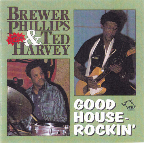 Phillips, Brewer / Harvey, Ted: Good House-Rockin' - CD
