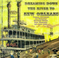 Various Artists: Dreaming Down The River To New Orleans - CD