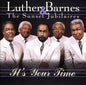 Luther Barnes & the Sunset Jubilaires: It's Your Time - CD