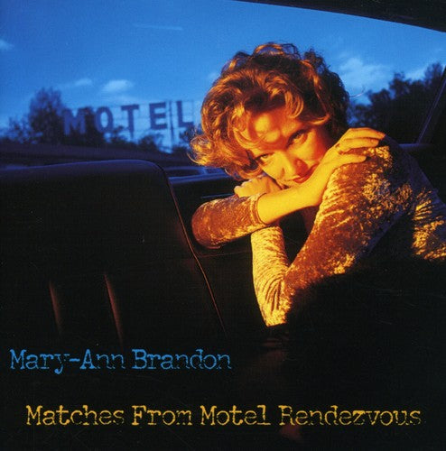 Mary-Ann Brandon: Matches from Motel Rendezvous - CD