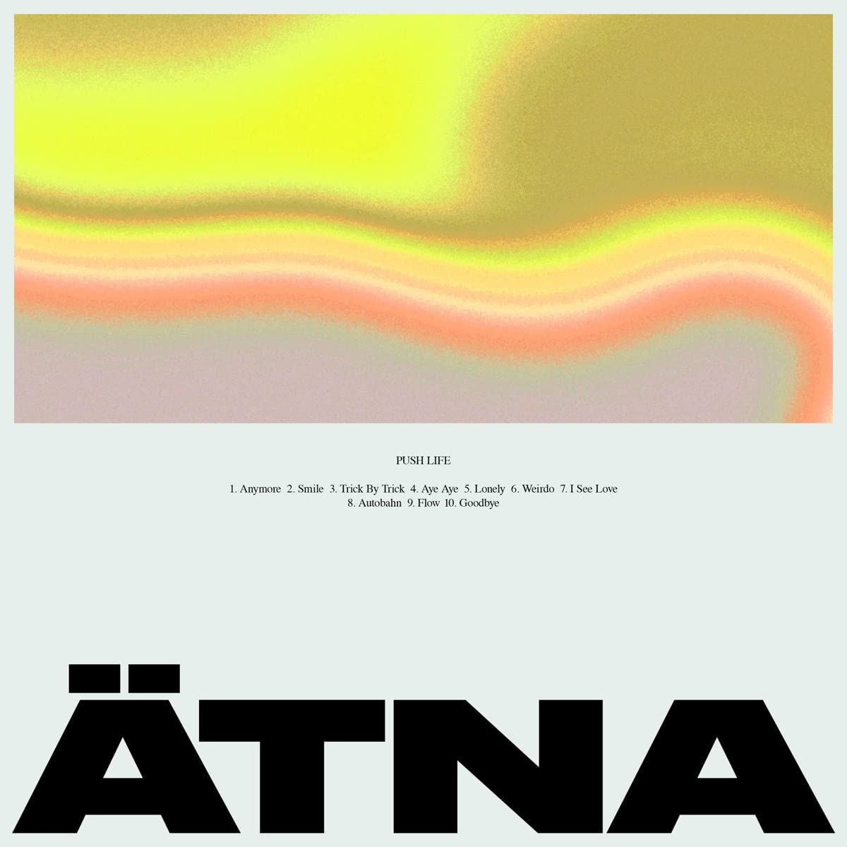 Atna: Push Life - VINYL