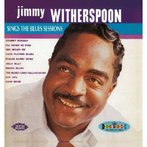Jimmy Witherspoon: Sings the Blues Sessions - CD