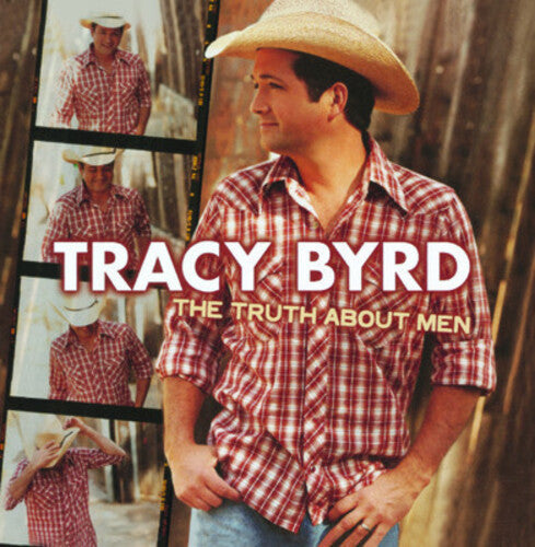 Tracy Byrd: The Truth About Men - CD