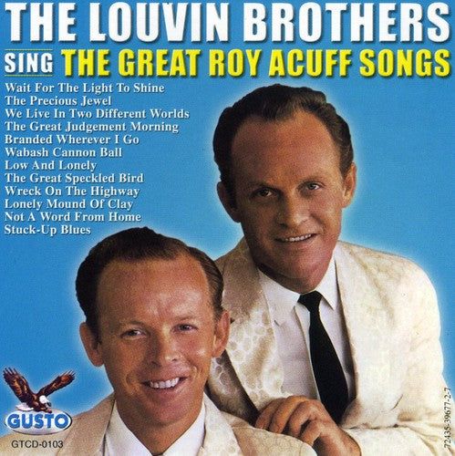 The Louvin Brothers: Sing the Great Roy Acuff Songs - CD