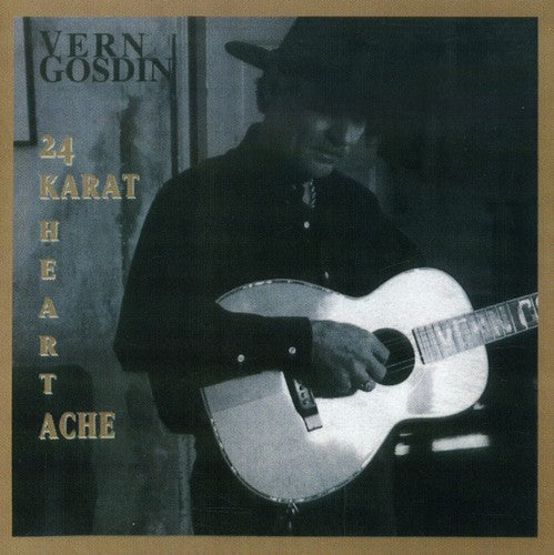 Vern Gosdin: 24 Karat Headache - CD