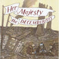 The Decemberists: Her Majesty, The Decemberists - CD