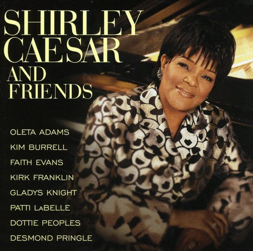 Shirley Caesar: Shirley Caesar and Friends - CD