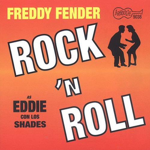 Freddy Fender: Eddie Con los Shades-Rock N Roll - CD