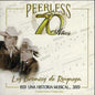 Los Broncos de Reynosa: 70 Anos Peerless Una Historia Musical - CD