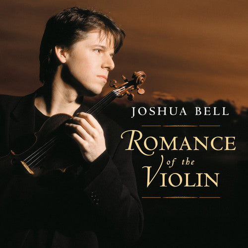 Joshua Bell: Romance of the Violin - CD