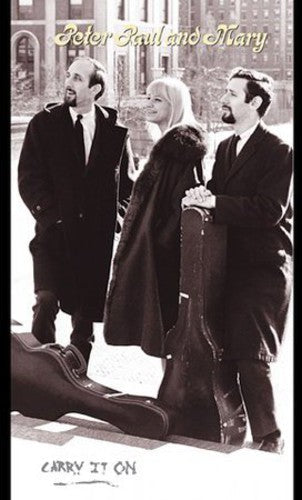 Peter, Paul and Mary: Carry It on - CD