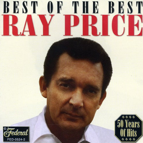 Ray Price: Best of the Best - CD
